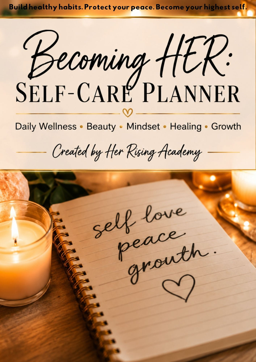 Becoming HER Self-Care Planner